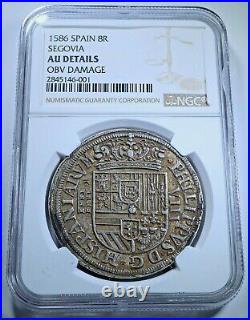 NGC 1586 Segovia Spanish Silver 8 Reales AU Detail Genuine 1500's Philip II Coin